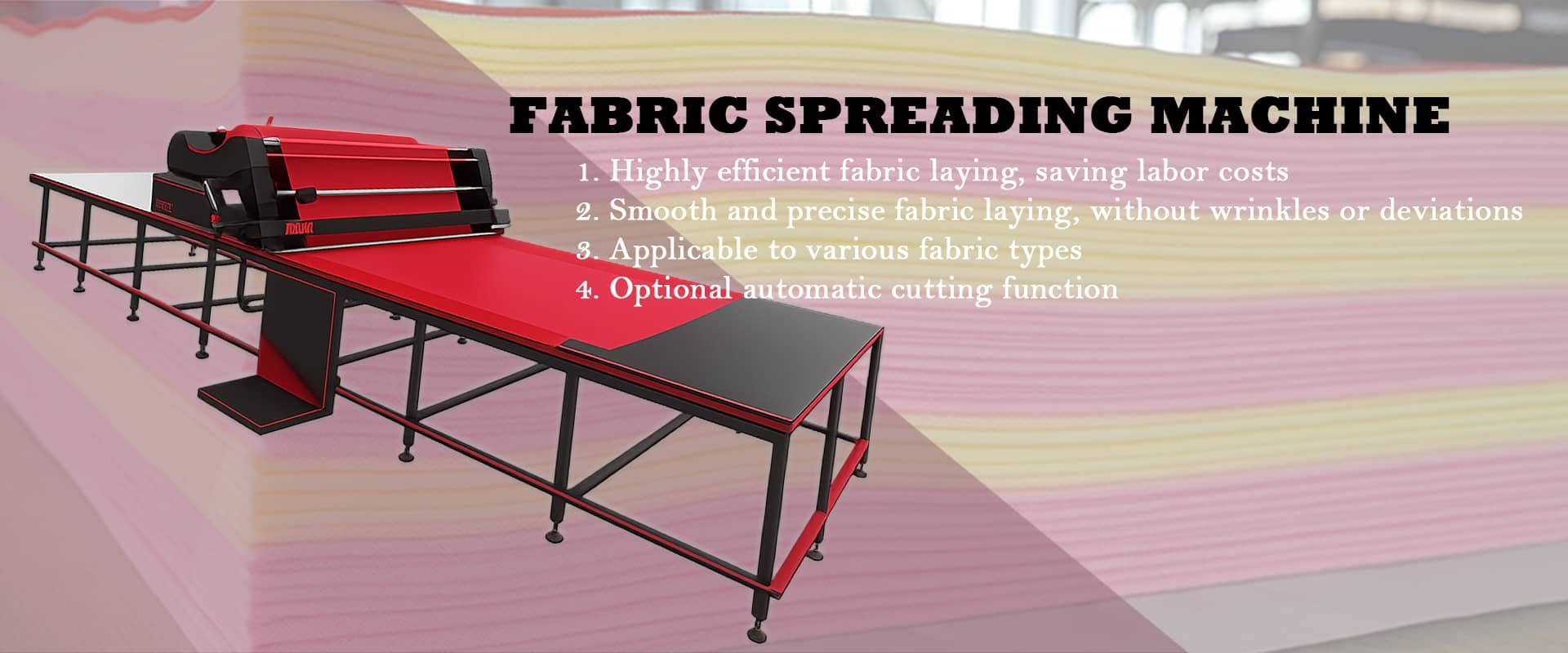 Fabric Spreading Machine